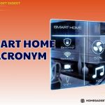Top Smart Home Acronym Explained