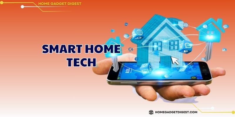 Smart Home Tech
