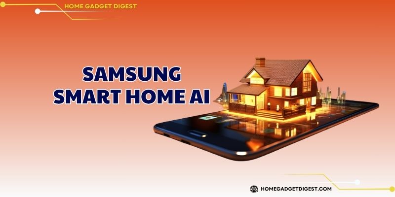 Samsung Smart Home AI
